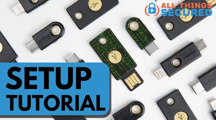 Yubikey Setup Tutorial