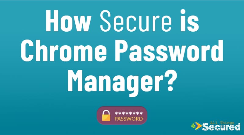 manage google chrome password manager